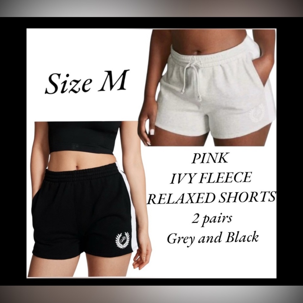 PINK VS IVY FLEECE RELAXED SHORTS -2 pairs!! light grey and black